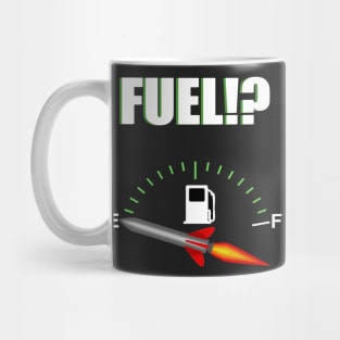 FUEL!? Mug